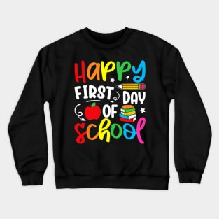 Back To School Teacher First Day Of School Crewneck Sweatshirt